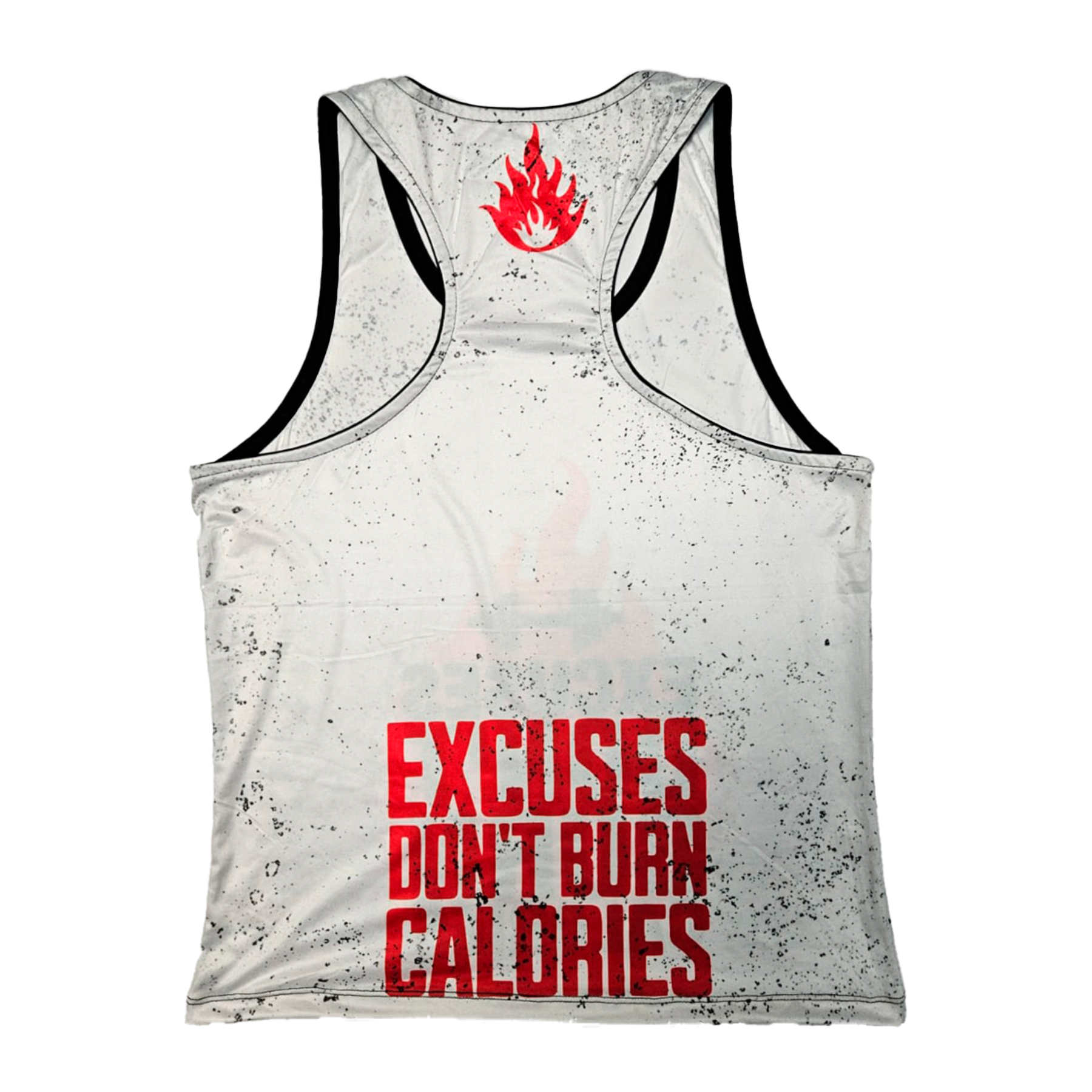 Excuses don´t burn CALORIES