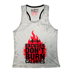 Excuses don´t burn CALORIES